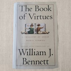 The Book of Virtues: A Treasury of Great Moral Stories Hardcover
